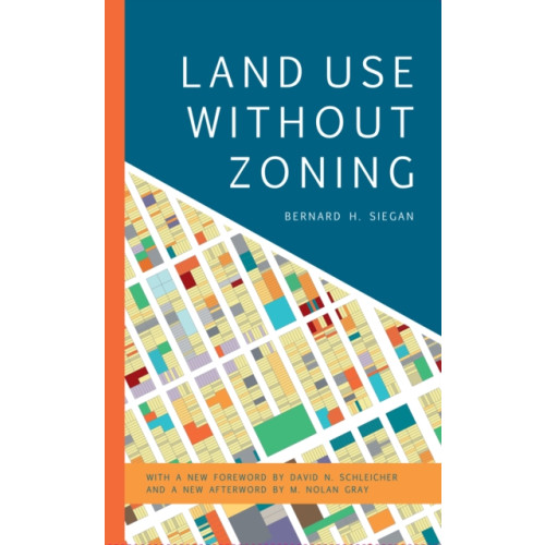 Rowman & littlefield Land Use without Zoning (inbunden, eng)