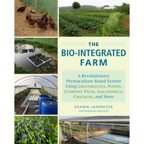 Chelsea Green Publishing Co The Bio-Integrated Farm (häftad, eng)