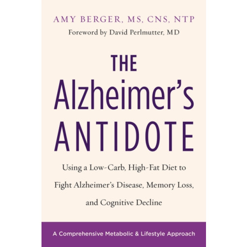 Chelsea Green Publishing Co The Alzheimer's Antidote (häftad, eng)