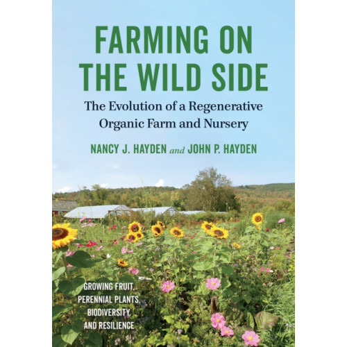 Chelsea Green Publishing Co Farming on the Wild Side (häftad, eng)