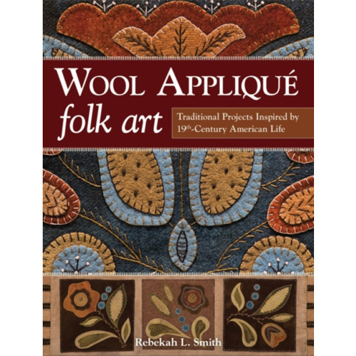 C & T Publishing Wool Applique Folk Art (häftad, eng)