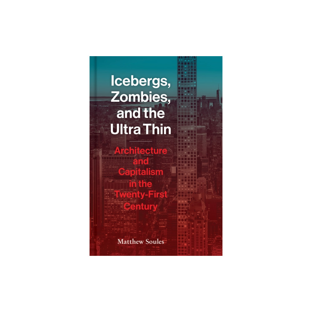 Produktbild för Icebergs, Zombies, and the Ultra-Thin (inbunden, eng)