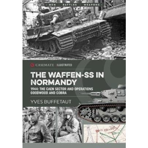 Casemate Publishers The Waffen-Ss in Normandy (häftad, eng)