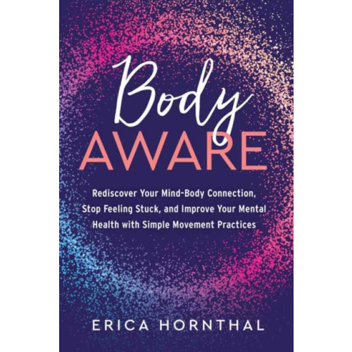 North Atlantic Books,U.S. Body Aware (häftad, eng)