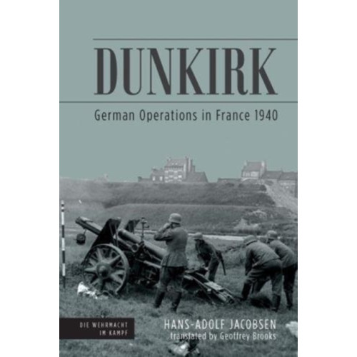 Casemate Publishers Dunkirk (inbunden, eng)