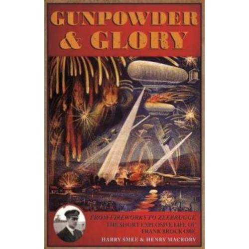 Casemate Publishers Gunpowder and Glory (inbunden, eng)