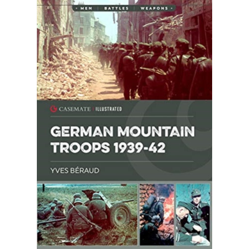 Casemate Publishers German Mountain Troops 1939-42 (häftad, eng)