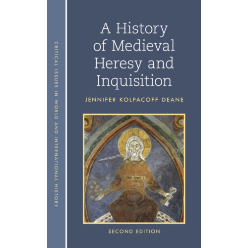 Rowman & littlefield A History of Medieval Heresy and Inquisition (häftad, eng)