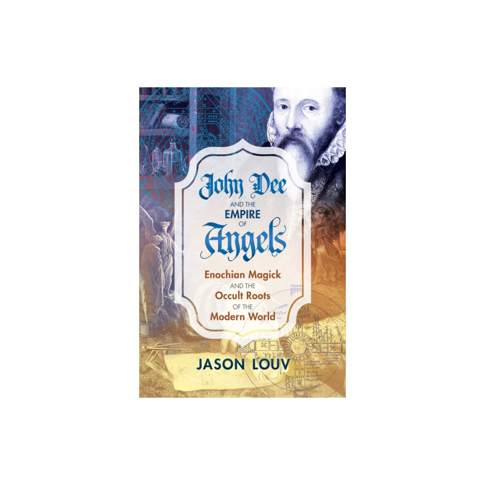 Produktbild för John Dee and the Empire of Angels (inbunden, eng)