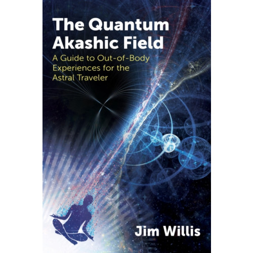 Inner Traditions Bear and Company The Quantum Akashic Field (häftad, eng)