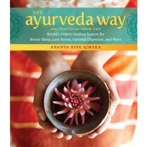 Workman Publishing The Ayurveda Way (inbunden, eng)