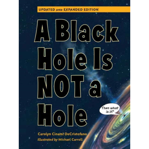 Charlesbridge Publishing,U.S. A Black Hole is Not a Hole (häftad, eng)