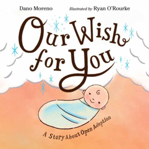 Charlesbridge Publishing,U.S. Our Wish for You (inbunden, eng)