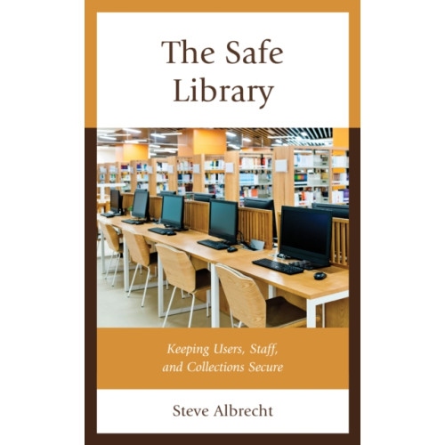 Rowman & littlefield The Safe Library (inbunden, eng)