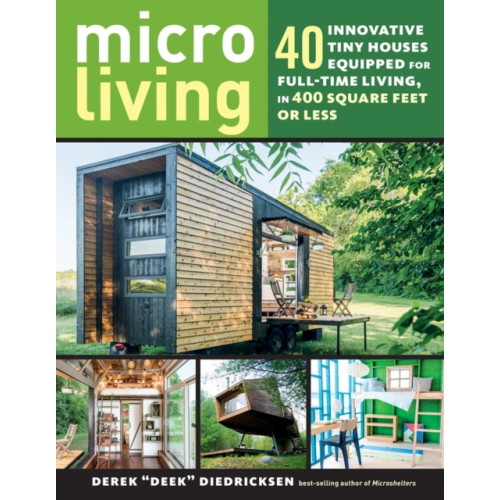 Workman Publishing Micro Living (häftad, eng)