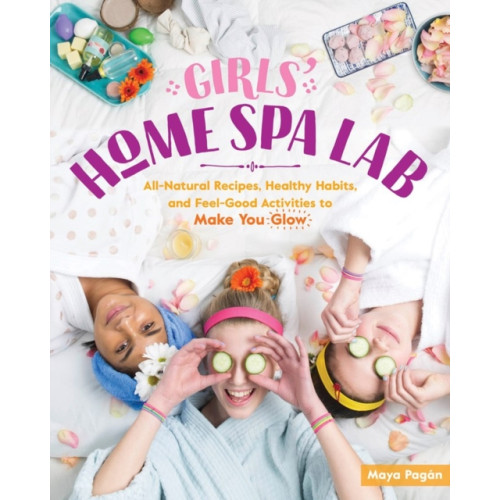 Workman Publishing Girls' Home Spa Lab (häftad, eng)