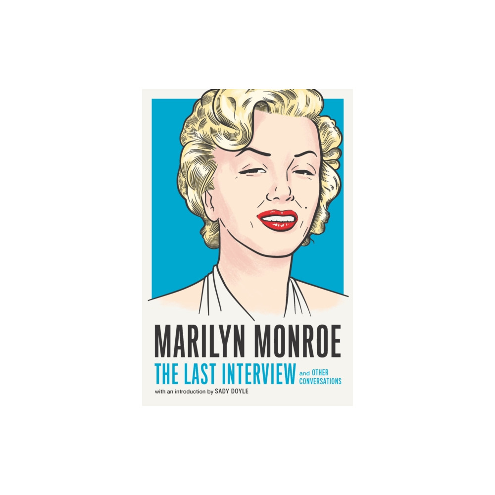 Produktbild för Marilyn Monroe: The Last Interview (häftad, eng)