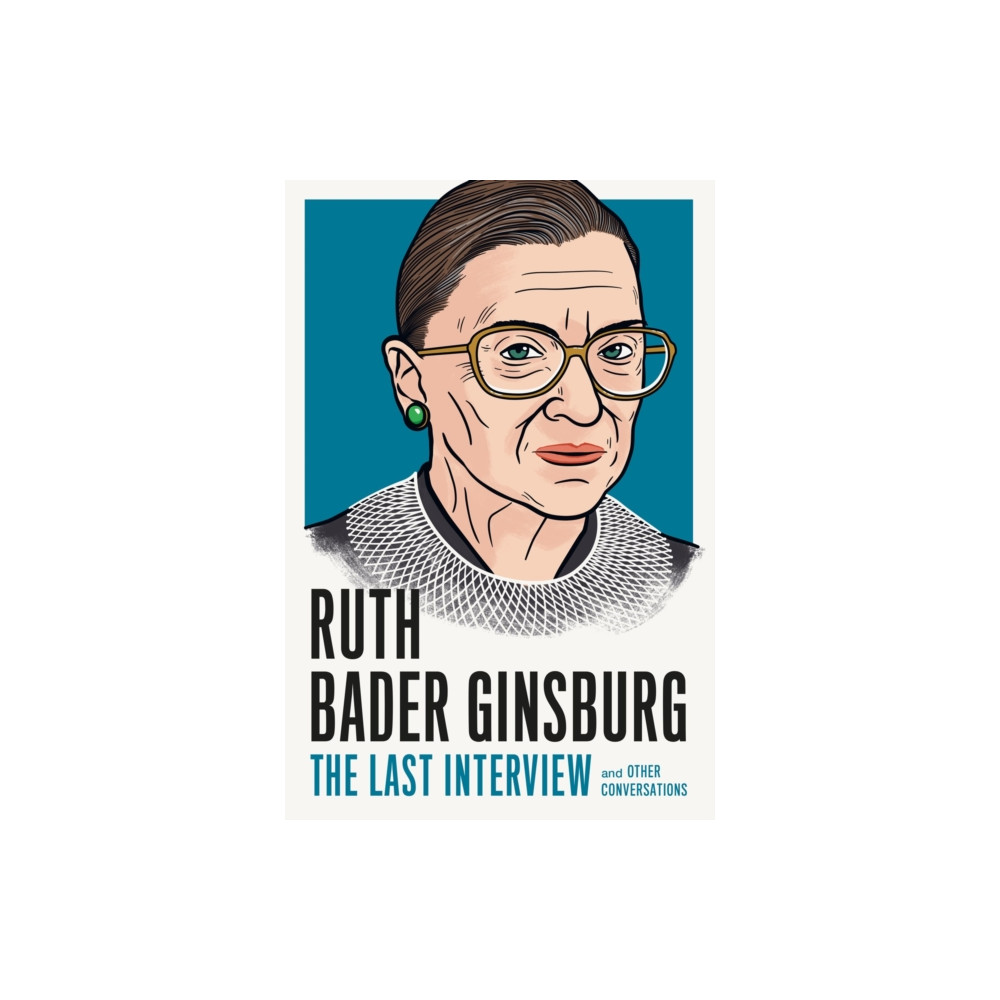 Produktbild för Ruth Bader Ginsburg: The Last Interview (häftad, eng)