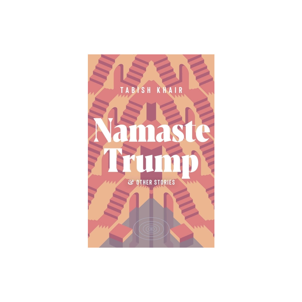 Produktbild för Namaste Trump and Other Stories (häftad, eng)