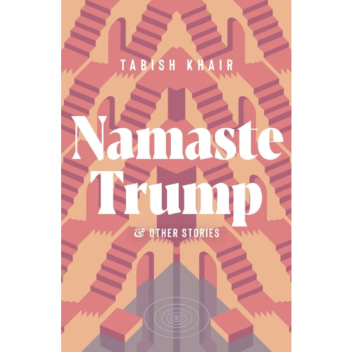 Interlink Publishing Group, Inc Namaste Trump and Other Stories (häftad, eng)