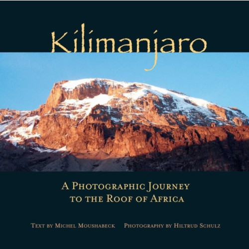 Interlink Publishing Group, Inc Kilimanjaro (inbunden, eng)