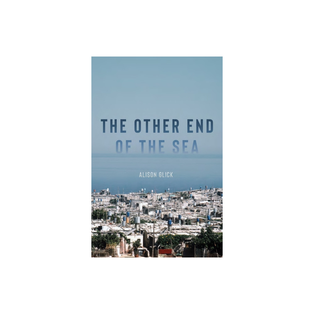 Produktbild för The Other End of the Sea (häftad, eng)