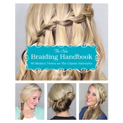 Ulysses Press The New Braiding Handbook (häftad, eng)