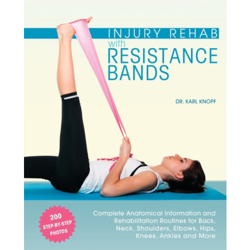 Ulysses Press Injury Rehab with Resistance Bands (häftad, eng)