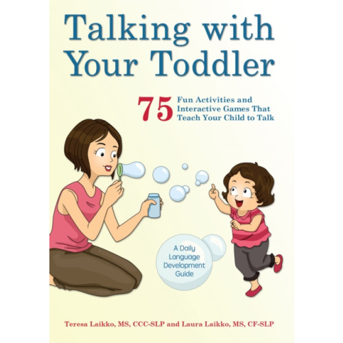 Ulysses Press Talking with Your Toddler (häftad, eng)