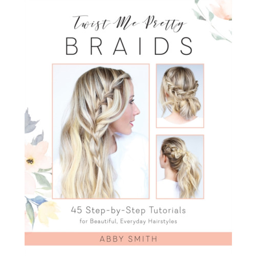 Ulysses Press Twist Me Pretty Braids (häftad, eng)