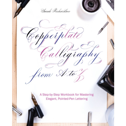Ulysses Press Copperplate Calligraphy From A To Z (häftad, eng)