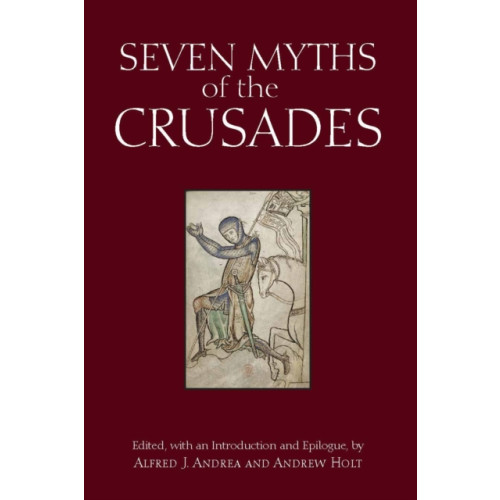 Hackett Publishing Co, Inc Seven Myths of the Crusades (häftad, eng)