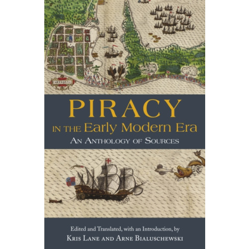 Hackett Publishing Co, Inc Piracy in the Early Modern Era (häftad, eng)