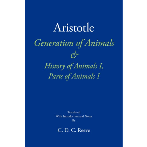 Hackett Publishing Co, Inc Generation of Animals & History of Animals I, Parts of Animals I (häftad, eng)