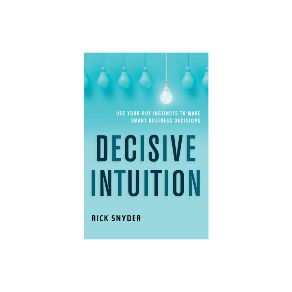Produktbild för Decisive Intuition (häftad, eng)
