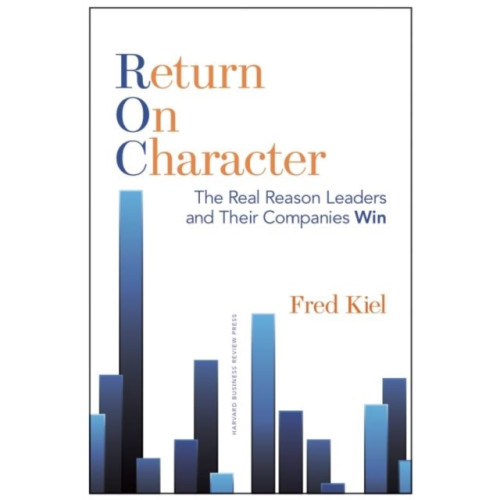 Harvard Business School Publishing Return on Character (inbunden, eng)