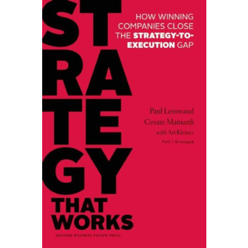 Harvard Business School Publishing Strategy That Works (inbunden, eng)