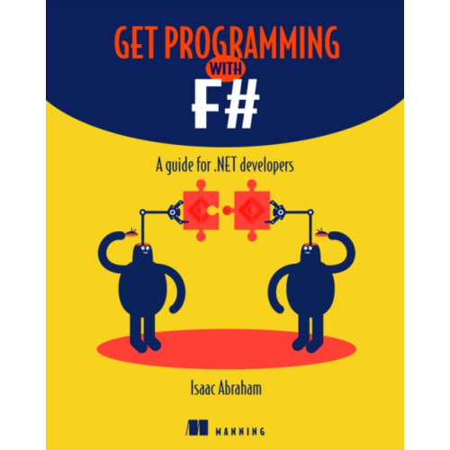 Manning Publications Get Programming with F# (häftad, eng)