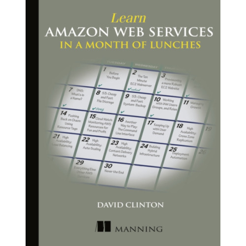 Manning Publications Learn Amazon Web Services in a Month of Lunches (häftad, eng)