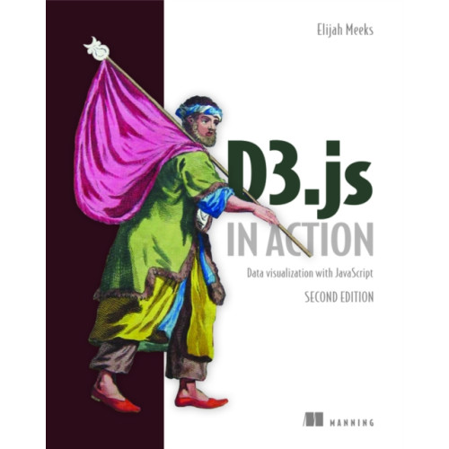 Manning Publications D3.js in Action, 2E (häftad, eng)