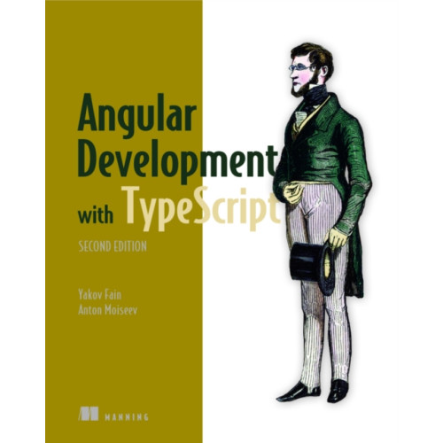 Manning Publications Angular Development with TypeScript (häftad, eng)