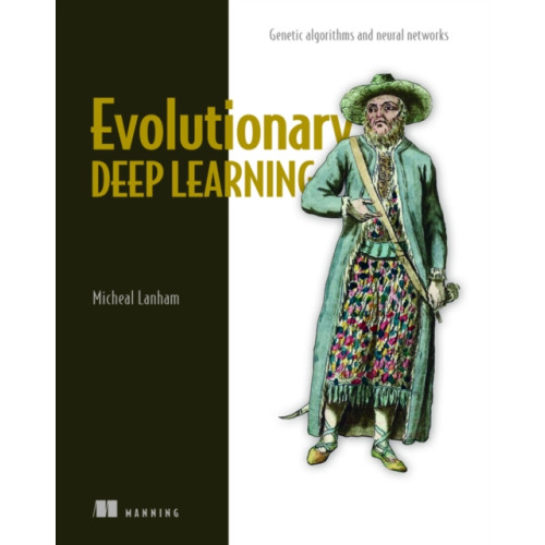 Manning Publications Evolutionary Deep Learning (häftad, eng)