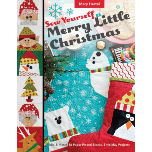 C & T Publishing Sew Yourself a Merry Little Christmas (häftad, eng)