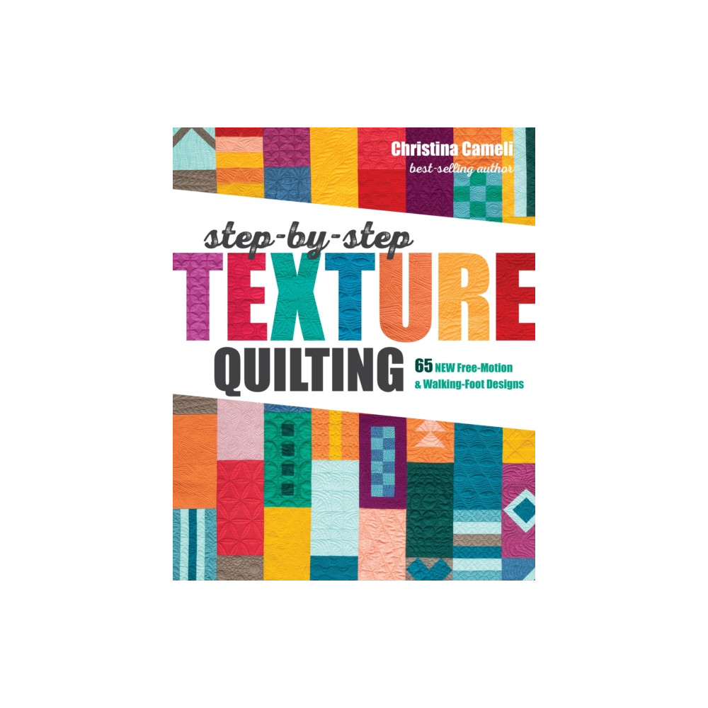 Produktbild för Step-by-Step Texture Quilting (häftad, eng)
