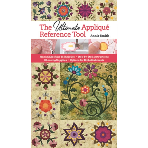 C & T Publishing The Ultimate Applique Reference Tool (häftad, eng)