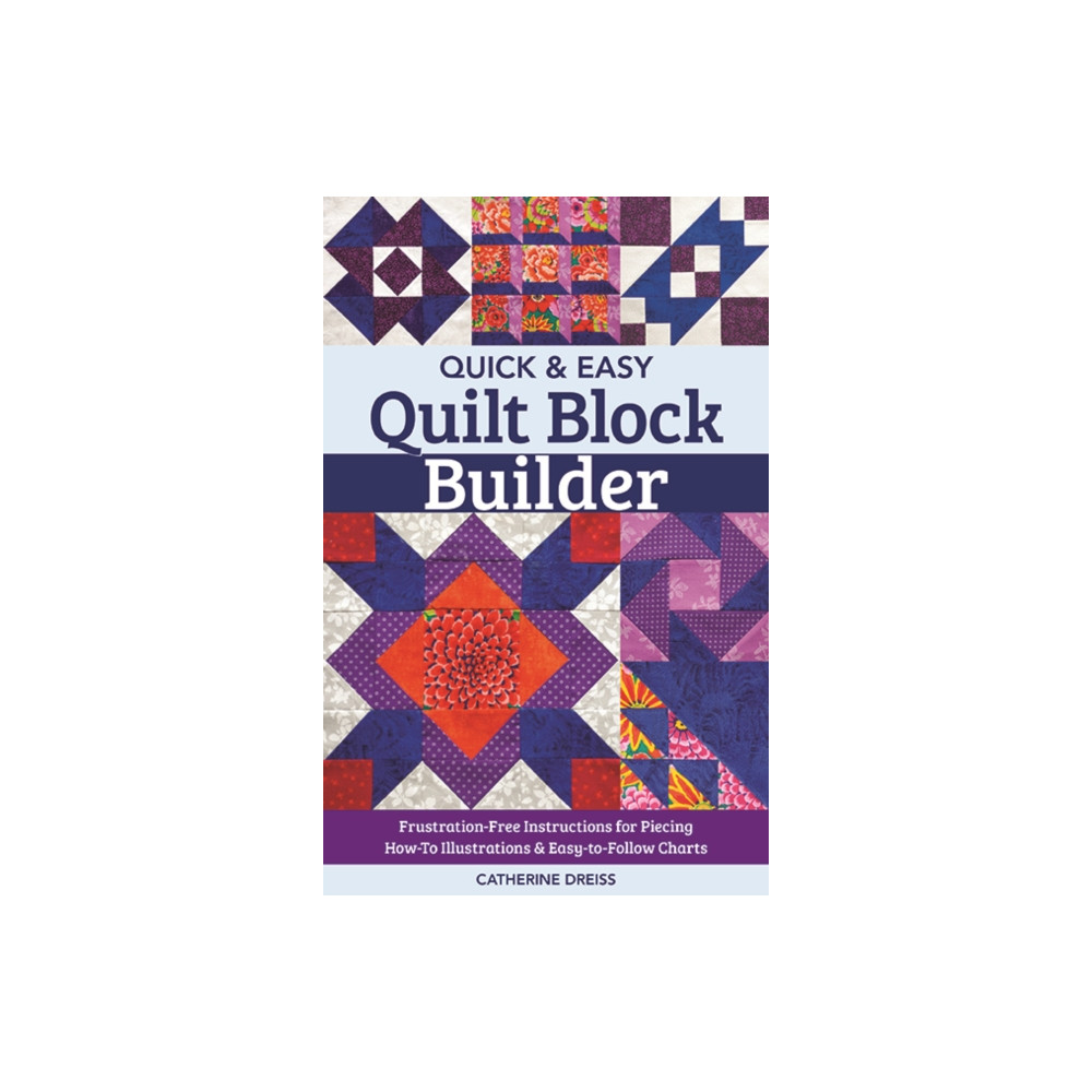Produktbild för Quick & Easy Quilt Block Builder (häftad, eng)