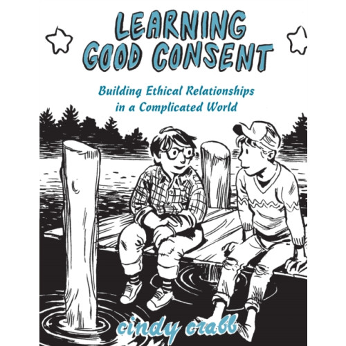 Microcosm Publishing Learning Good Consent (häftad, eng)