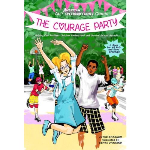 Microcosm Publishing Courage Party (häftad, eng)