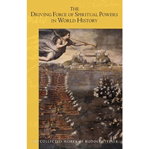 SteinerBooks, Inc The Driving Force of Spiritual Powers in World History (häftad, eng)