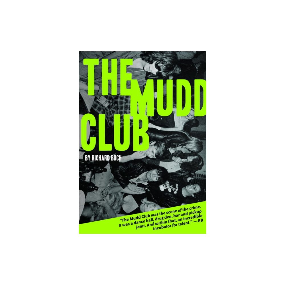 Produktbild för The Mudd Club (häftad, eng)